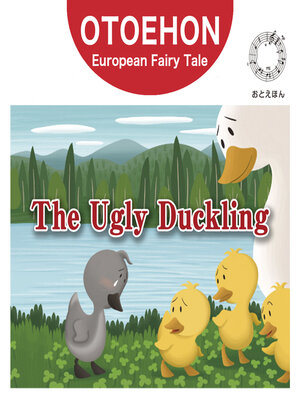 cover image of OTO-EHON　European Fairy Tales - English ver.（おとえほん世界昔話英語版）【10】The Ugly Duckling（みにくいあひるの子）